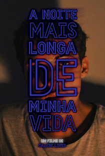 A Noite Mais Longa de Minha Vida - Poster / Capa / Cartaz - Oficial 1