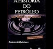 A História do Petróleo