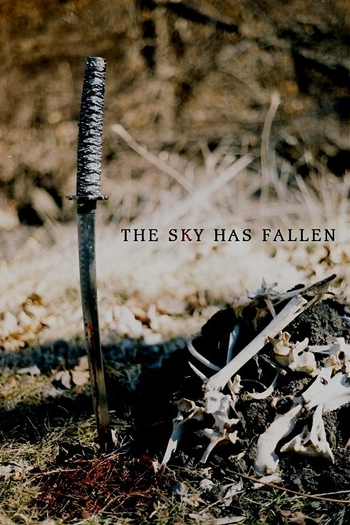 Poster de Filme The Sky Has Fallen (2009)