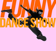 The Funny Dance Show