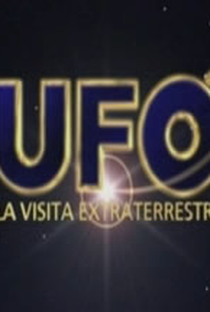 Ufos, a visita dos extraterrestres - Poster / Capa / Cartaz - Oficial 1