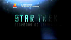 Star Trek Segredos do Universo Trailer