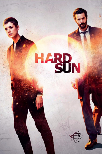 Poster de Franquia Hard Sun (2018)