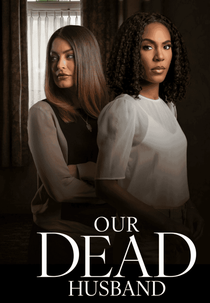 Our Dead Husband (Our Dead Husband)