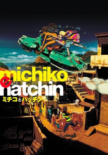 Michiko e Hatchin (Michiko to Hatchin)