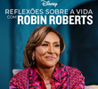 Reflexões Sobre a Vida com Robin Roberts (2ª Temporada)