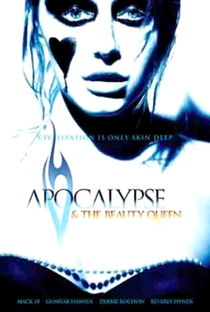 Apocalypse and the Beauty Queen - Poster / Capa / Cartaz - Oficial 2