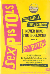 Sex Pistols - Never Mind the Bollocks (Classic Albums) - Poster / Capa / Cartaz - Oficial 1