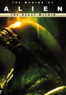 O Monstro Interior: Criando o Alienígena (The Beast Within: The Making of Alien)