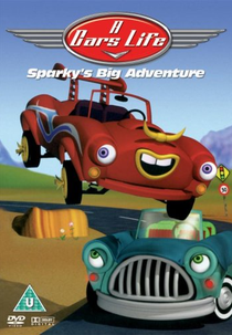 Vida Sobre Rodas (A Car's Life: Sparky's Big Adventure)