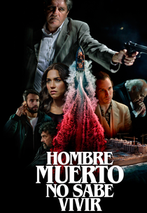 Hombre muerto no sabe vivir (Hombre muerto no sabe vivir)