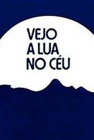 Poster 1 de TV Vejo a Lua no Céu (1976)