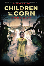 Colheita Maldita: Fugitivos (Children of the Corn: Runaway)