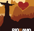 Rio, Eu Te Amo