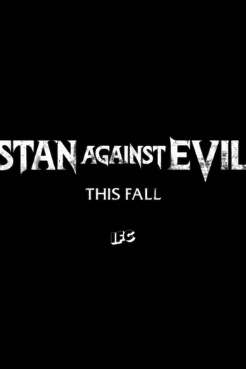  de Série Stan Against Evil (1ª Temporada) (2016)