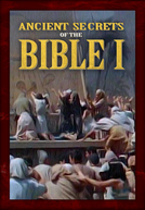 Ancient Secrets of the Bible (Ancient Secrets of the Bible)