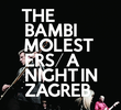 The Bambi Molesters - Night in Zagreb