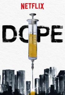 Dope (3ª Temporada) (Dope (Season 3))