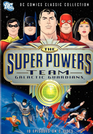Super Amigos - 9ª Temporada (Guardiões Galácticos) (The Super Powers Team: Galactic Guardians (Season 9))
