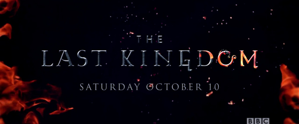 [HISTÓRIA EM SÉRIES] The Last Kingdom | série ganha novo teaser