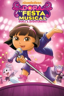 Dora a Aventureira: Dora e a Festa Musical - Poster / Capa / Cartaz - Oficial 1