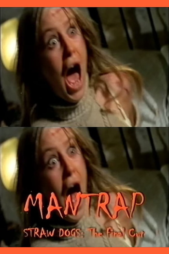 Poster de Filme Mantrap: Straw Dogs - The Final Cut (2003)