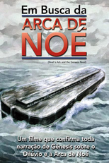 Em Busca da Arca de Noé (Noah's Ark and the Genesis Flood)