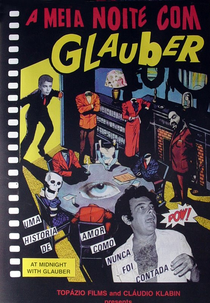 À Meia Noite com Glauber Rocha (À Meia Noite com Glauber Rocha)
