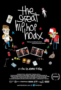 The Great Hip Hop Hoax - Poster / Capa / Cartaz - Oficial 1