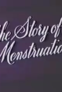 The Story of Menstruation - Poster / Capa / Cartaz - Oficial 2