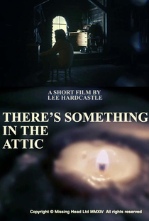 There’s Something in the Attic - Poster / Capa / Cartaz - Oficial 1