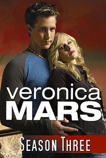 Veronica Mars: A Jovem Espiã (3ª Temporada) - Poster / Capa / Cartaz - Oficial 9