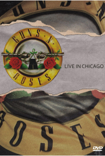 Guns N' Roses: Chicago - Poster / Capa / Cartaz - Oficial 2