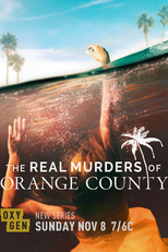 The Real Murders of Orange County (The Real Murders of Orange County)