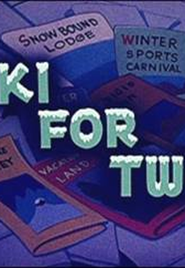 Ski para Dois (Ski for Two)