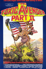 O Vingador Tóxico II (The Toxic Avenger - Part II)