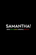 Samantha! (Samantha!)