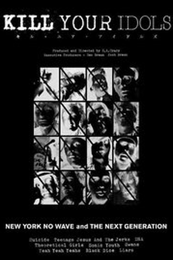 Poster de Filme Kill Your Idols: More. (2006)