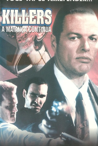 Poster 2 de Filme Killers: A Matança Continua (1999)
