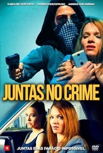 Juntas no Crime - Poster / Capa / Cartaz - Oficial 2
