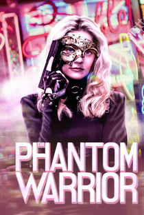 The Phantom Warrior - Poster / Capa / Cartaz - Oficial 3