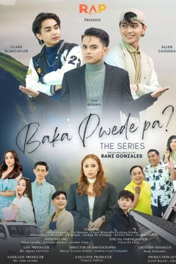 Poster de Série Baka Pwede pa (2024)