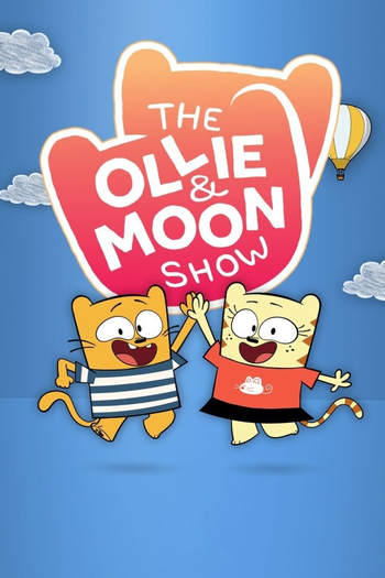 Poster de Franquia The Ollie & Moon Show (2017)