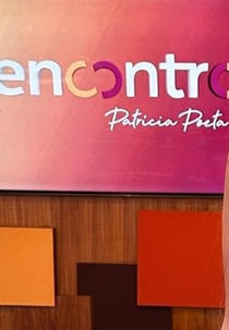 Encontro com Patrícia Poeta (Encontro com Patrícia Poeta)