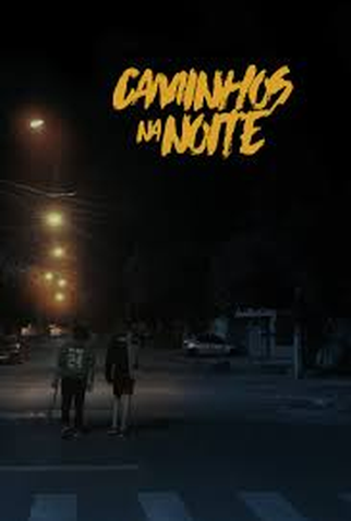 Poster 1 de Curta Caminhos na Noite (2020)