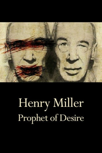 Henry Miller - Prophet of Desire - Poster / Capa / Cartaz - Oficial 1