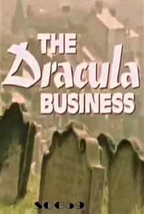 The Dracula Business - Poster / Capa / Cartaz - Oficial 1