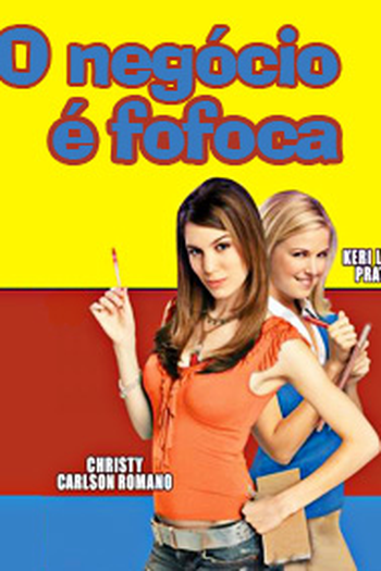 de Filme O Negócio é Fofoca (2005)