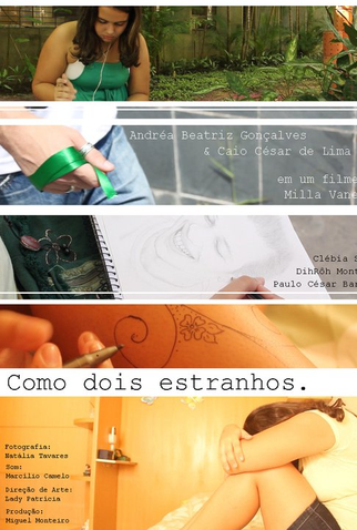 Poster 1 de Curta Como Dois Estranhos (2011)