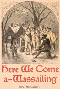 Here We Come A-Wassailing - Poster / Capa / Cartaz - Oficial 1